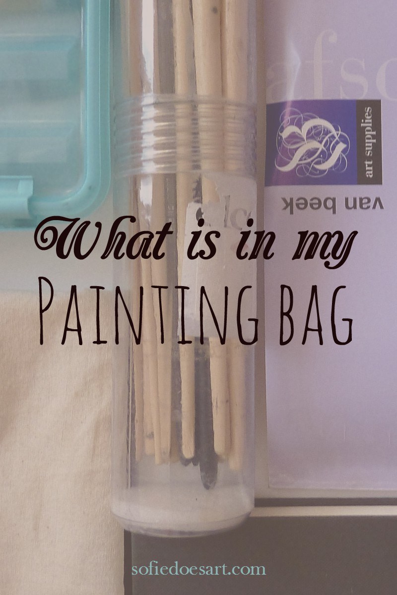 800x1200 What Is In My Painting Bag - Mypainting