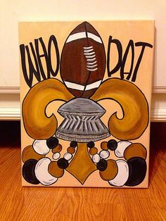236x314 99 Best Painting Saints~ Who Dat! Images On Saints - New Orleans Saints Painting