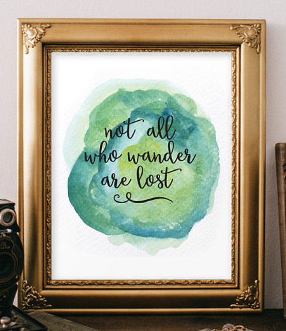 570x660 Not All Who Wander Are Lost Watercolor Printable Inspirational - Not All Who Wander Are Lost Painting