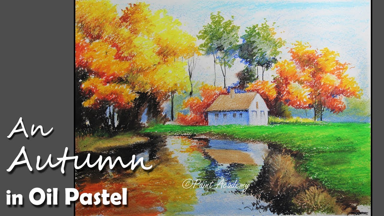 1280x720 Painting An Autumn Landscape With Oil Pastel Tutorial 2 - Oil Painting Autumn Landscape
