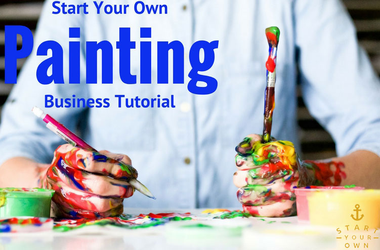 751x494 Start Your Own Painting Business Tutorial - Painting Business