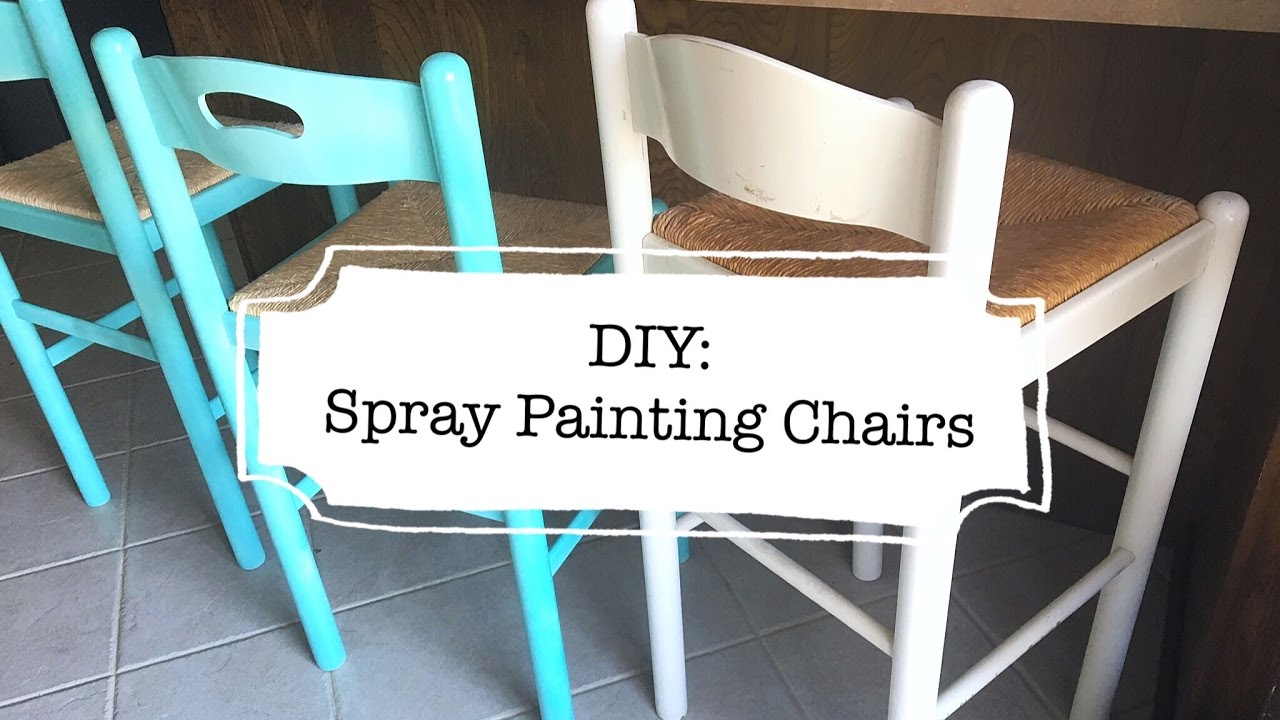 1280x720 Diy Spray Painting Chairs - Painting Chairs