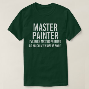 307x307 Painter Jokes T Shirts Amp Shirt Designs Zazzle - Painting Jokes