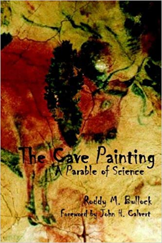 333x499 The Cave Painting A Parable Of Science Roddy M Bullock - Parable Painting