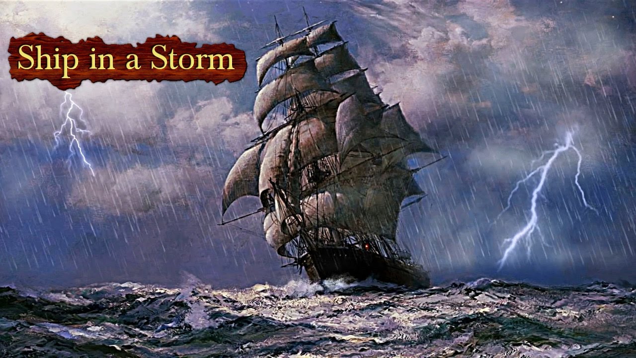 1280x720 Ship In A Storm [Relaxing Scene] - Pirate Ship Painting Storm