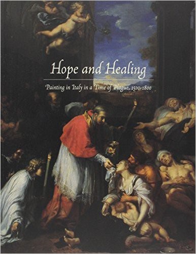 386x499 Hope And Healing Painting In Italy In A Time Of Plague, 1500 1800 - Plague Painting