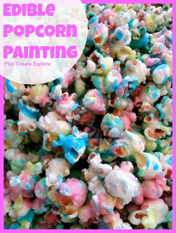 600x792 Play Create Explore Edible Popcorn Painting - Popcorn Painting