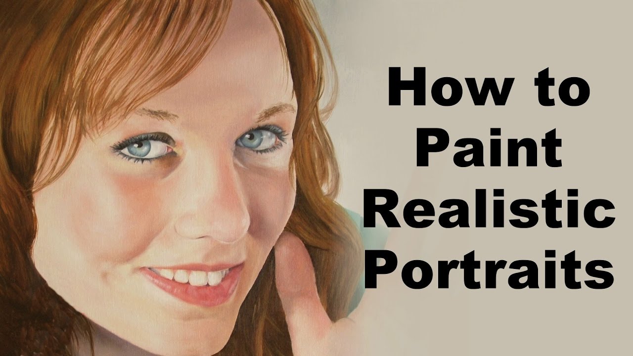 1280x720 How To Paint Portraits - Portraits For Painting