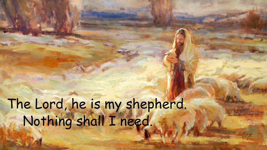 1024x576 The Lord, He Is My Shepherd (Psalm 23) - Psalm 23 Painting