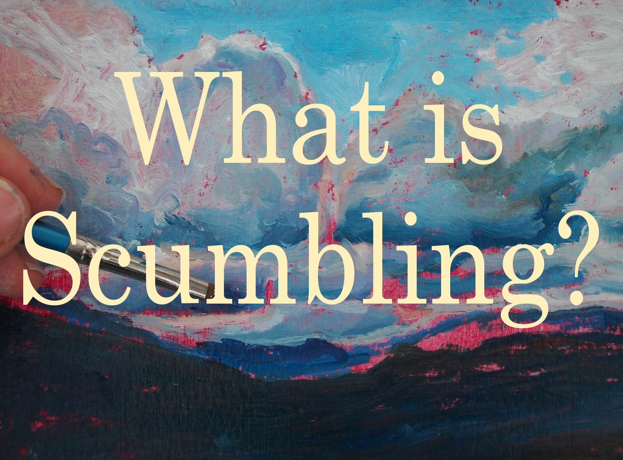 2120x1568 What Is Scumbling Technique In Oil Painting - Scumble Painting