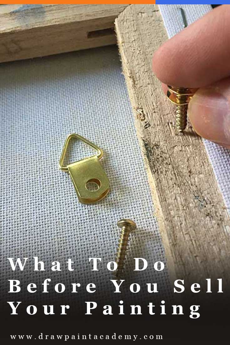 735x1102 What To Do Before You Sell Your Painting - Sell Your Painting