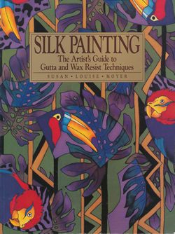 250x334 Silk Painting By Susan Louise Moyer. The Artist Guide To Gutta - Silk Painting Artists