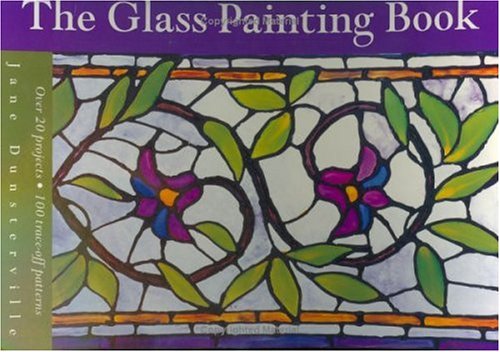 500x352 The Glass Painting Book Jane Dunsterville 0806488415318 Amazon - Stained Glass Painting For Kids