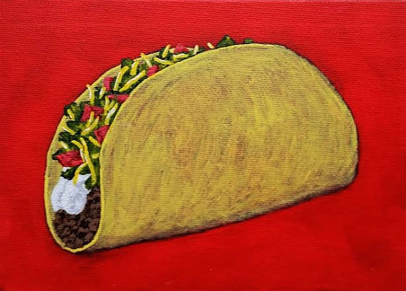 570x409 Taco - Taco Painting