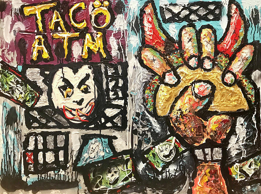 900x669 Taco Atm Painting By Joe Bloch - Taco Painting