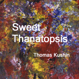 268x268 Sweet Thanatopsis By Thomas Kushin On Apple Music - Thanatopsis Painting