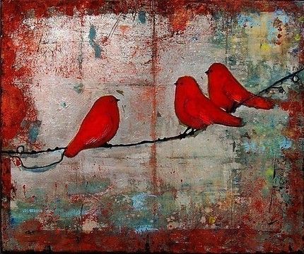 430x360 Red Birds. This Would Be A Great This Might Be An Interesting - Three Little Birds Painting