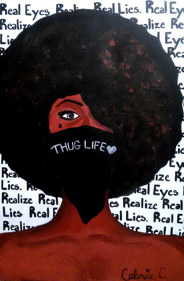 591x900 Thug Life Painting By Ceecee Cummings - Thug Life Painting