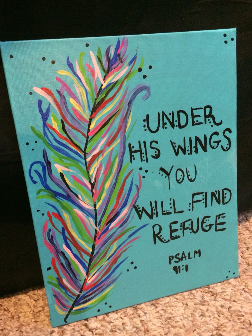 852x1136 Under His Wings You Will Find Refuge. Psalm 911 ~bailey Adams - Verse Painting