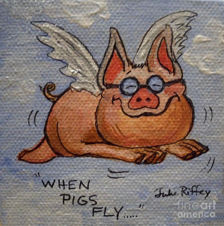 889x900 When Pigs Fly Painting - When Pigs Fly Painting