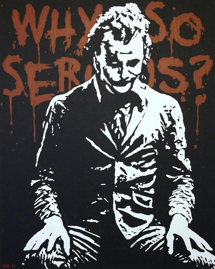 719x900 Why So Serious Painting By Dan Carman - Why So Serious Painting