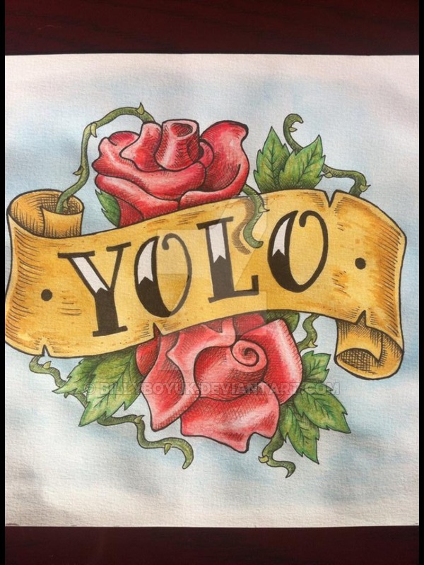 600x800 Tattoo Style Art Yolo Scroll Roses Painting By Billyboyuk - Yolo Painting