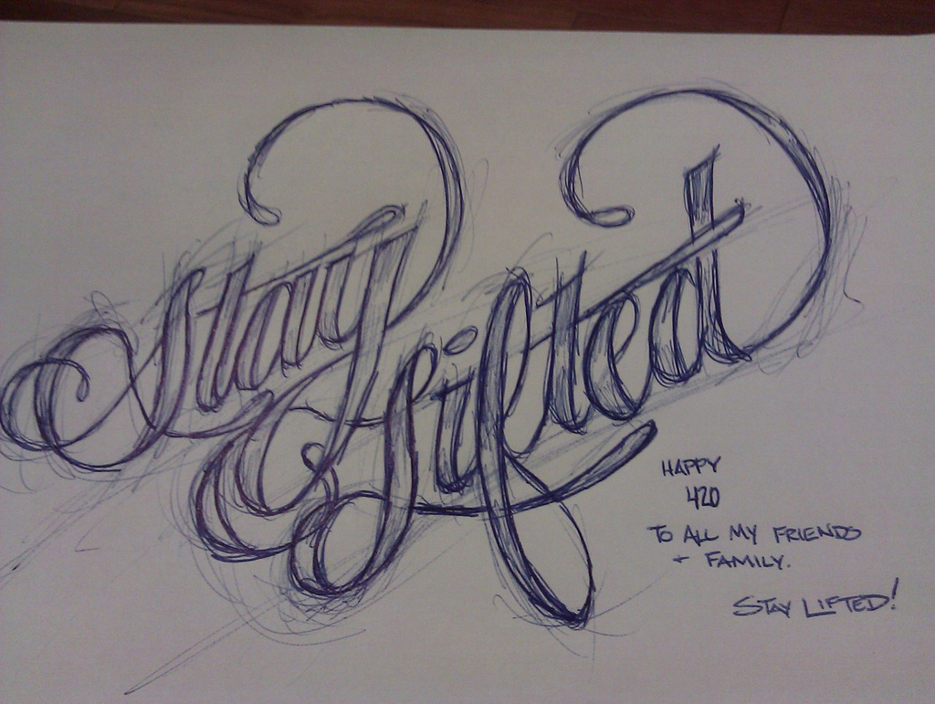 1024x771 Stay Lifted Happy 420 To All My Friends And Family. Bob Roman - 420 Sketch