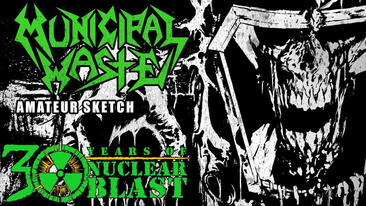 1280x720 Municipal Waste - Amatuer Sketch