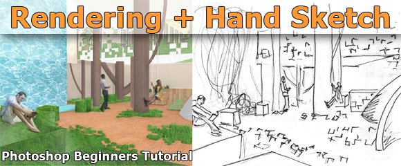 580x240 Combine Architecture Rendering With Hand Drawn Sketch Effect - Architectural Sketching Tutorial