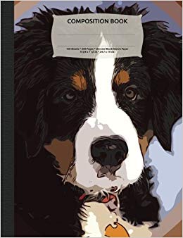 260x338 Bernese Mountain Dog Composition Notebook, Unruled Blank Sketch - Bernese Mountain Dog Sketch