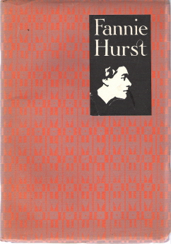 242x345 Fannie Hurst A Biographical Sketch, Critical Appreciation - Bibliography Sketch