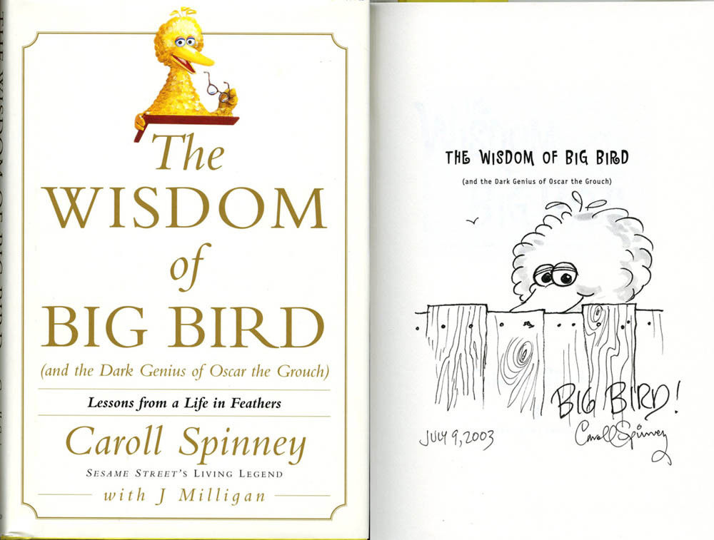1000x757 Caroll Spinney Signed Autographed The Wisdom Of Big Bird Sketch - Big Bird Sketch