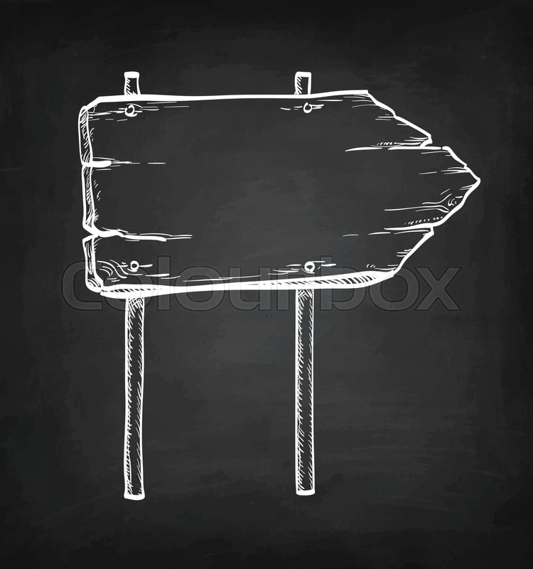 750x800 Wooden Signpost. Sketch With Chalk On Blackboard Background. Hand - Blackboard Sketch