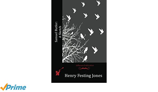 600x350 Samuel Butler A Sketch Henry Festing Jones 9781523895823 - Butler Sketch