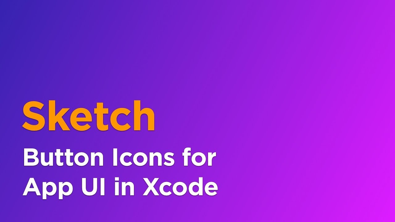 1280x720 How To Create Button Icons In Sketch Using Symbols For Xcode Ui - Button Sketch