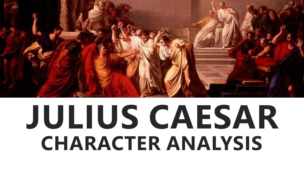1280x720 Julius Caesar By William Shakespeare Character Analysis [English - Character Sketch Of Julius Caesar