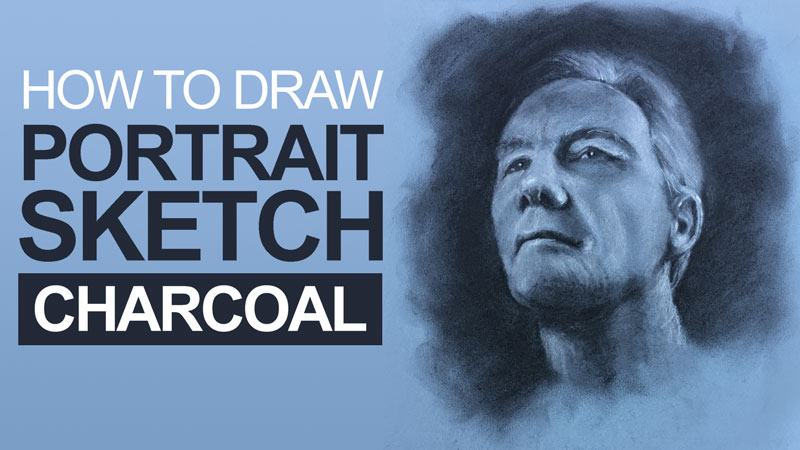 800x450 How To Draw A Portrait Sketch - Charcoal Portrait Sketch