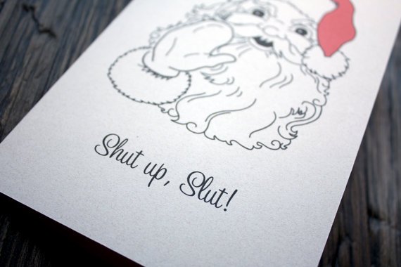 570x380 Shut Up Slut Funny Santa Christmas Card Crabs By Sylvannest - Christmas Sketch Funny