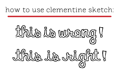 500x300 How To Use Clementine Sketch Without Pissing Des Off. Noted - Clementine Sketch Font