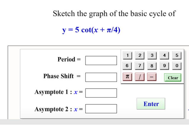 638x423 Solved Sketch The Graph Of The Basic Cycle Of Y = 5 Cot(X - Cot Sketch