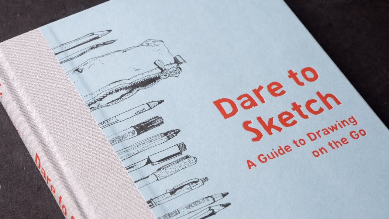 1280x720 Review Dare To Sketch A Guide To Drawing On The Go By Felix - Dare Sketch