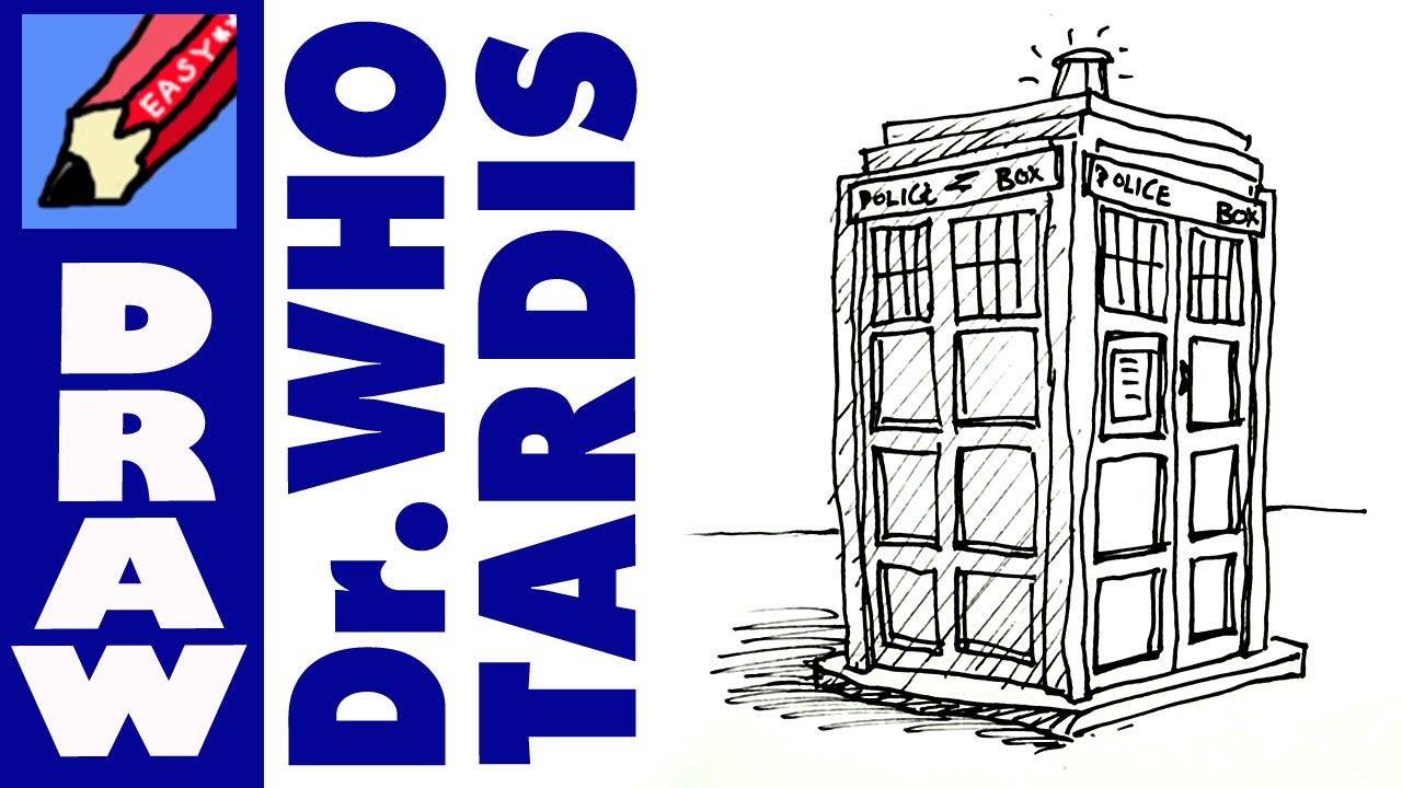 1280x720 How To Draw The Tardis Real Easy - Doctor Who Tardis Sketch