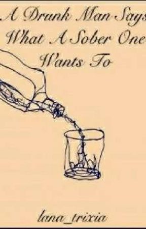 288x450 A Drunk Man Says What A Sober One Wants To - Drunk Man Sketch