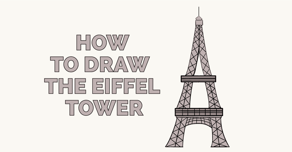 1200x628 How To Draw The Eiffel Tower In A Few Easy Steps Easy Drawing Guides - Eiffel Tower Easy Sketch