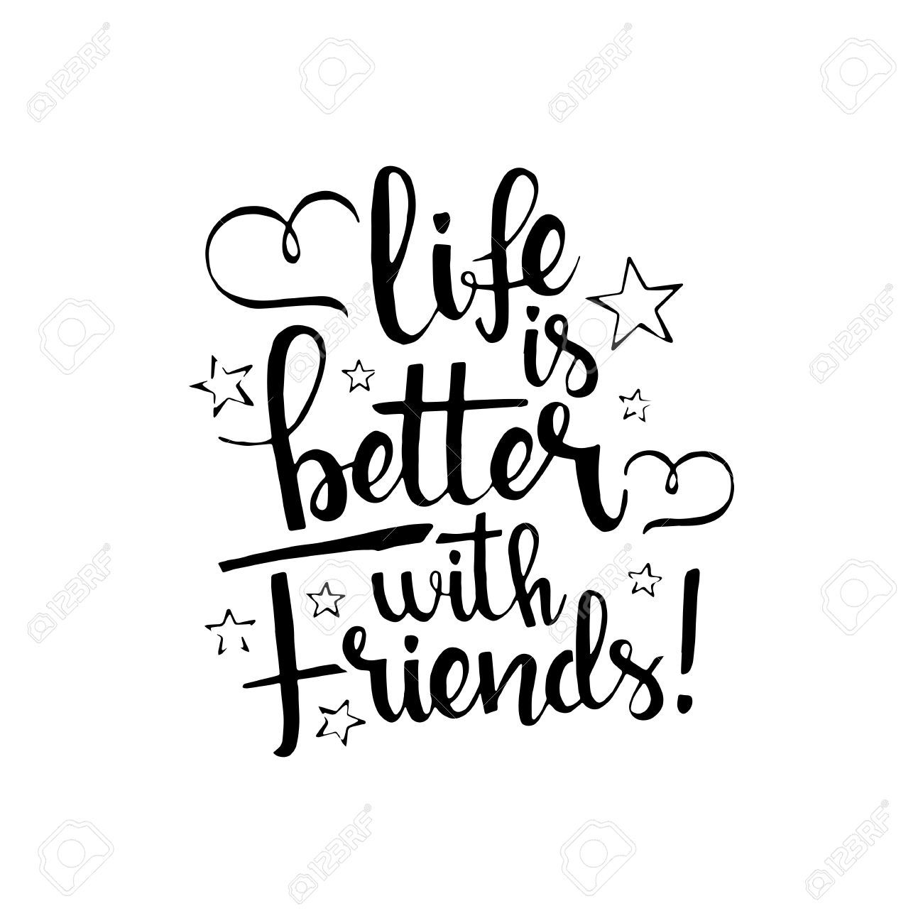 1300x1300 Life Is Better With Friends Handwritten Lettering. Happy - Friendship Day Sketch