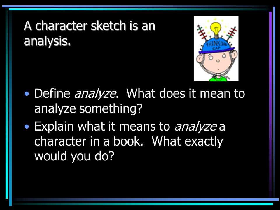 960x720 How To Write The Character Sketch - How To Write A Character Sketch