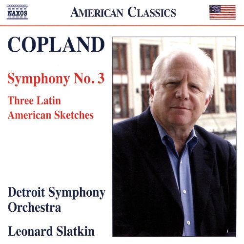 500x500 Copland Symphony No. 3 Three Latin American Sketches - Latin Sketches