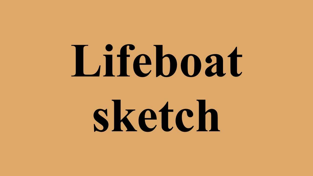 1280x720 Lifeboat Sketch - Lifeboat Sketch