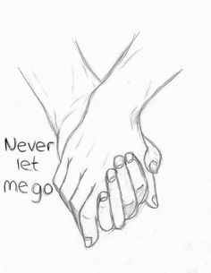 236x305 Hello Stalker ) (Never Let Me Go,forever,holding Hands,couple - Love You Sketch