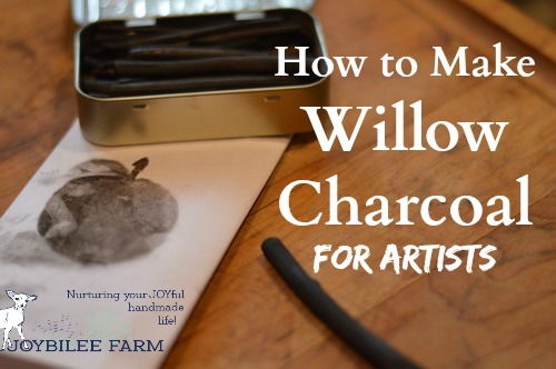500x332 How To Make Willow Charcoal For Artists Farm Diy - Make Your Own Sketch